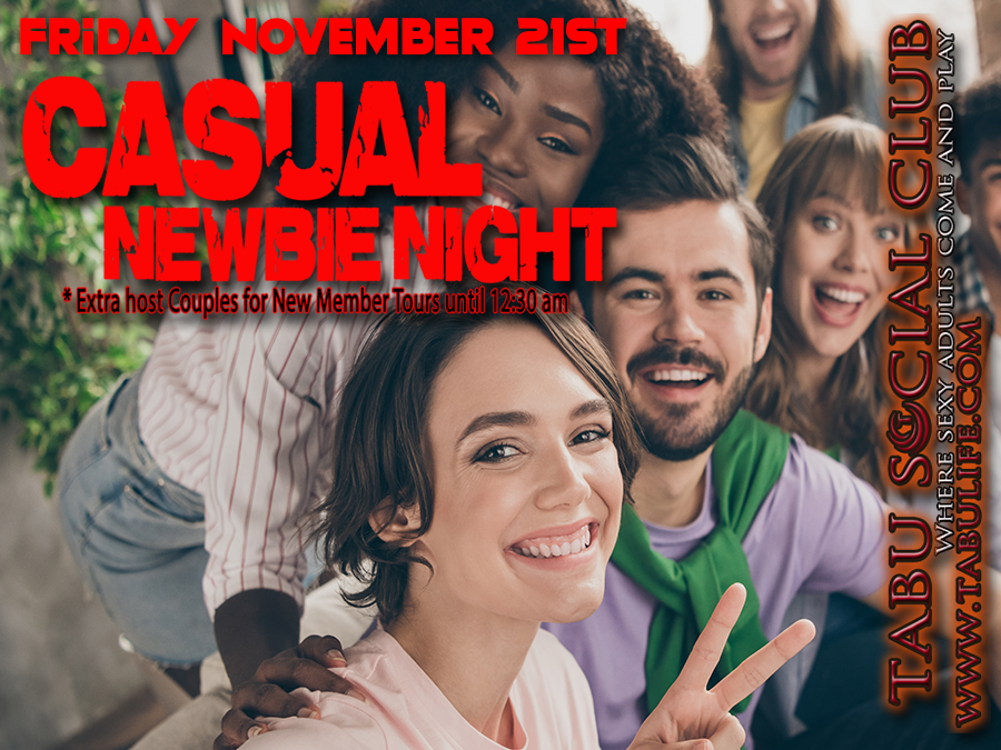 Casual and Newbie Night Friday