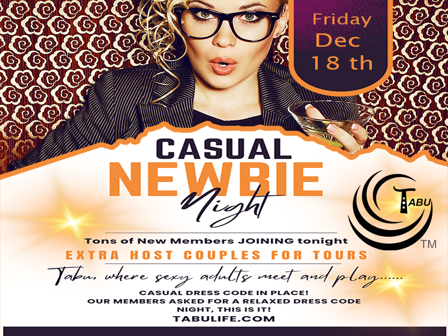 Casual and Newbie Night Friday