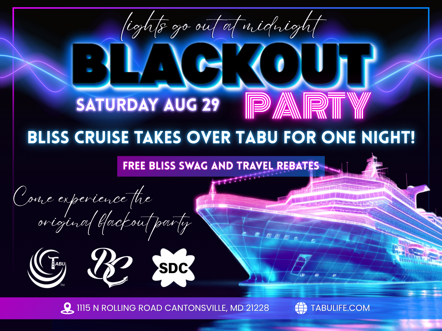 Bliss Cruise Blackout-Sat