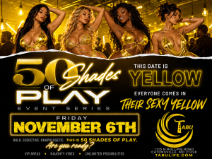 Tabu&rsquo;s 50 Shades of Play - Yellow Event 