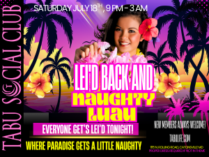 Lei'd Back & Naughty