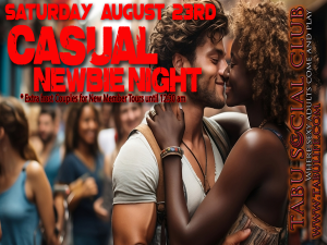 Casual and Newbie Night Saturday, Yes Saturday 